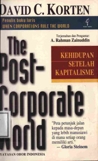 Image of The Post Corporate World : Kehidupan Setelah Kapitalisme